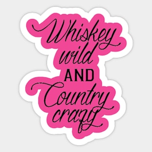 Whiskey Wild Sticker